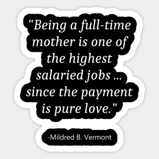 Quote For Mother Day Sticker